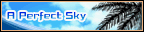 A Perfect Sky banner