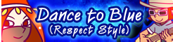 Dance to Blue (Respect Style) banner