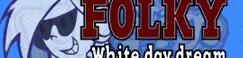 「FOLKY」White day dream banner