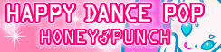 「HAPPY DANCE POP」HONEY♂PUNCH Harajuku banner