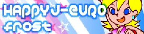 「HAPPY J-EURO」frost banner