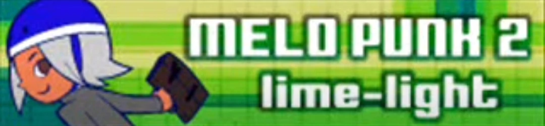 「MELO PUNK 2」lime-light banner