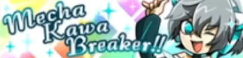 Mecha Kawa Breaker!! banner