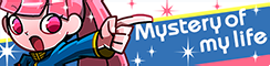 Mystery of my life banner