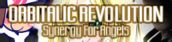 「ORBITALIC REVOLUTION」Synergy For Angels banner