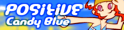 「POSITIVE」Candy Blue banner