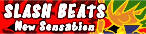 「SLASH BEATS」New Sensation banner